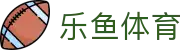 乐鱼体育 - LEYU SPORTS中国官方网站